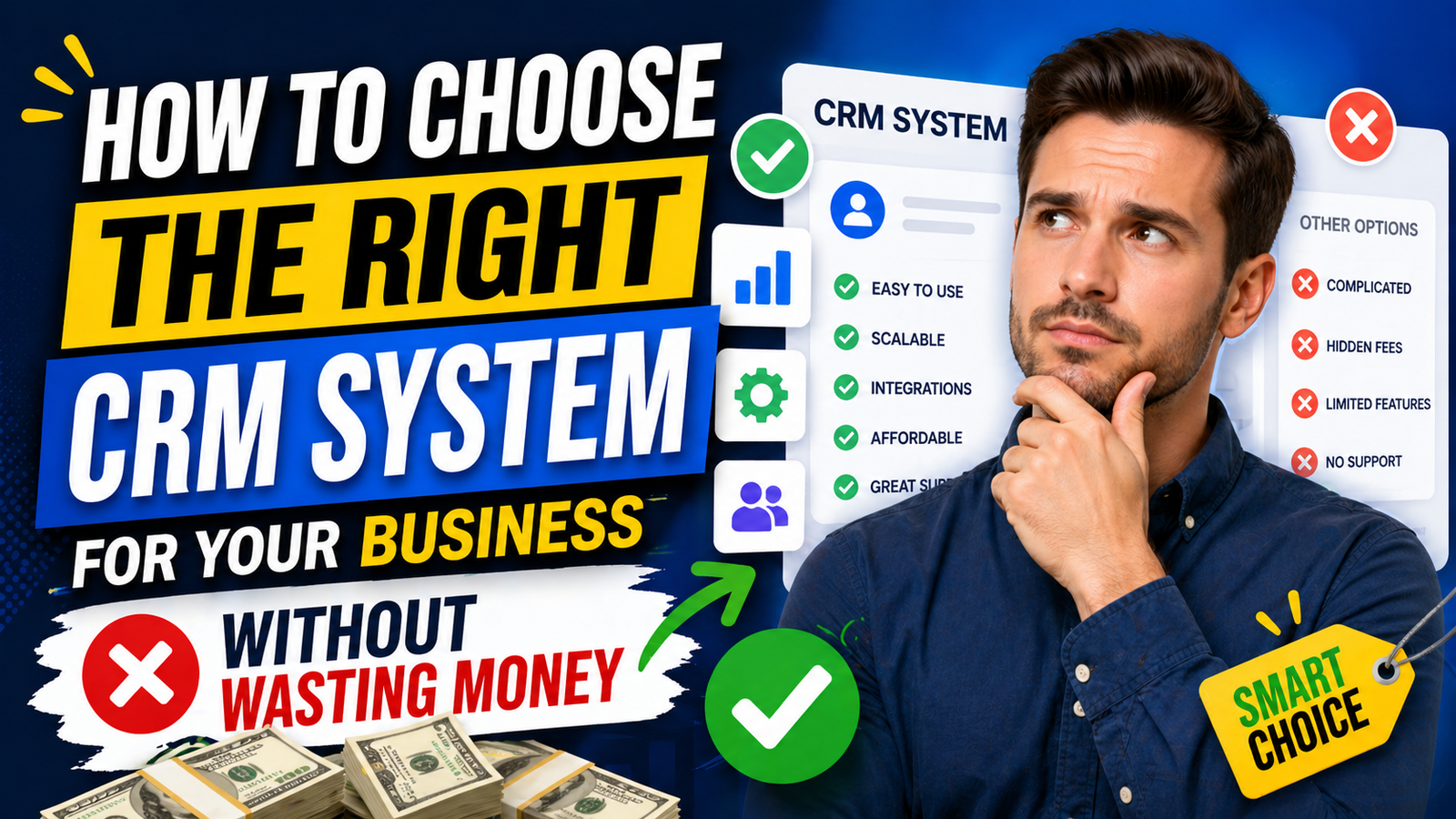 How to Choose the Right CRM System for Your Business Without Wasting Money